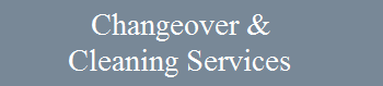 Changeover & Cleaning Services
